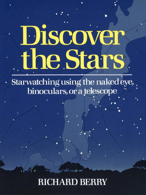 Title details for Discover the Stars by Richard Berry - Available